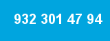 932 301 47 94
